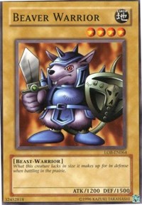 Beaver Warrior (Legend of Blue Eyes White Dragon (Worldwide English))