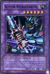 Super Roboyarou - Legacy of Darkness (Worldwide English) - Yu-Gi-Oh! card