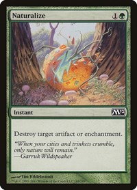 Naturalize - Magic 2012 (M12) - Magic: The Gathering card