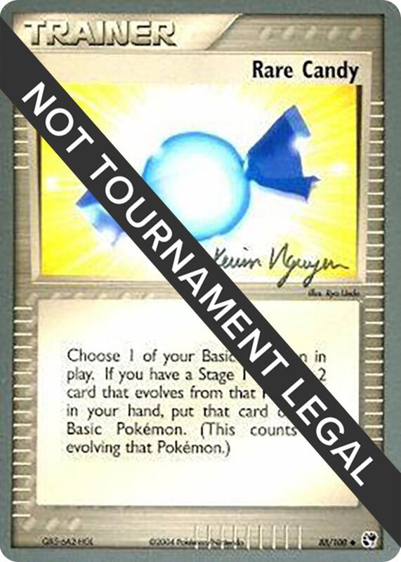 Rare Candy - 2004 (Kevin Nguyen) 88/100 from World Championship Decks