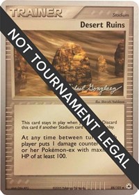 Desert Ruins - 2005 (Michael Gonzalez) #88/101 from World Championship Decks Pokemon card image