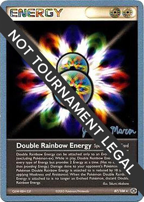 Double Rainbow Energy - 2005 (Jeremy Maron) 87/106 from World Championship Decks