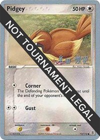 Pidgey - 2005 (Takashi Yoneda) #73/112 from World Championship Decks Pokemon card image