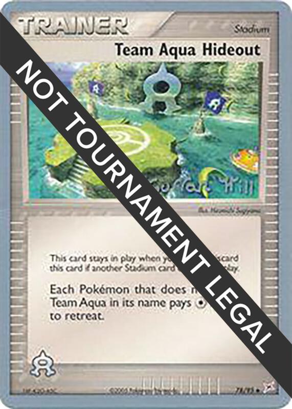 Team Aqua Hideout - 2005 (Curran Hill) 78/95 from World Championship Decks