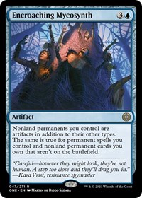 Encroaching Mycosynth (Phyrexia: All Will Be One)