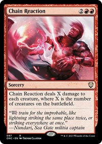 Chain Reaction (Commander: Phyrexia: All Will Be One)