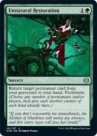 Unnatural Restoration - Phyrexia: All Will Be One - Magic: The Gathering card