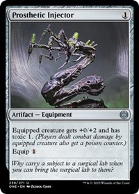 Prosthetic Injector - Phyrexia: All Will Be One - Magic: The Gathering card