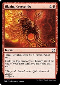 Blazing Crescendo - Phyrexia: All Will Be One - Magic: The Gathering card