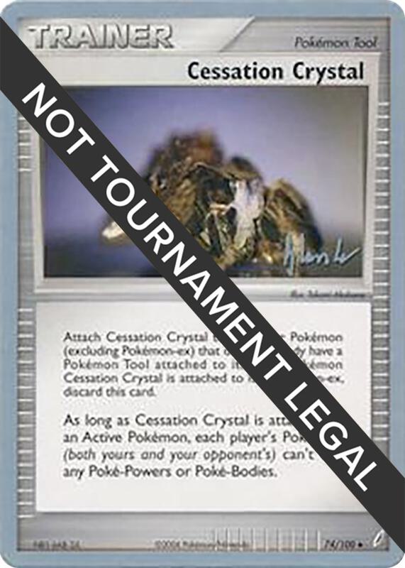 Cessation Crystal - 2008 (Dylan Lefavour) 74/100 from World Championship Decks