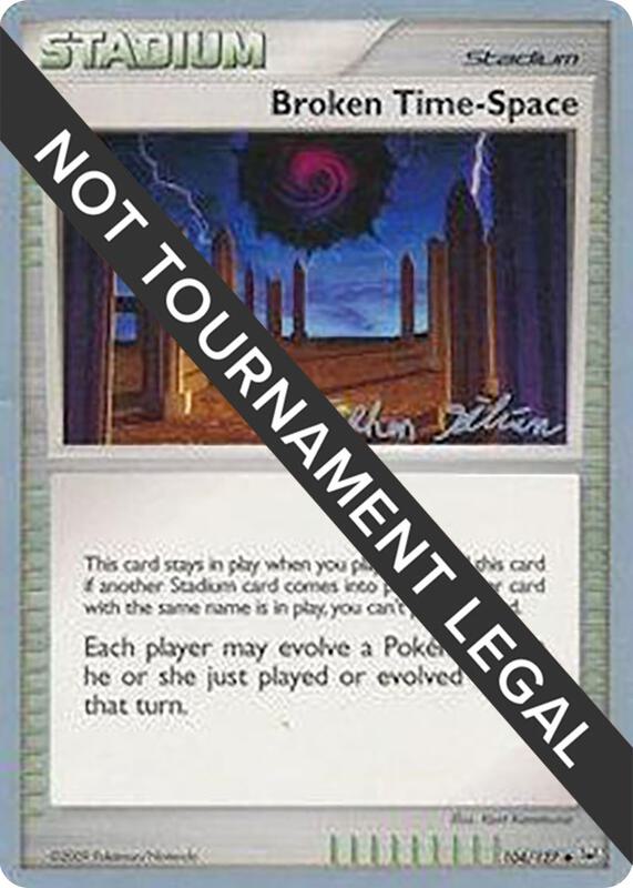 Broken Time-Space - 2009 (Stephen Silvestro) 104/127 from World Championship Decks