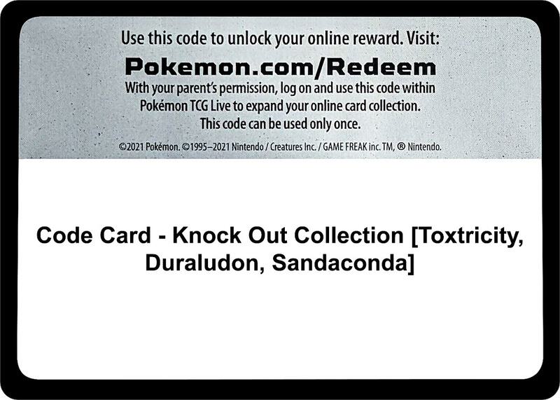 Code Card - Knock Out Collection [Toxtricity, Duraludon, Sandaconda]  from Miscellaneous Cards & Products