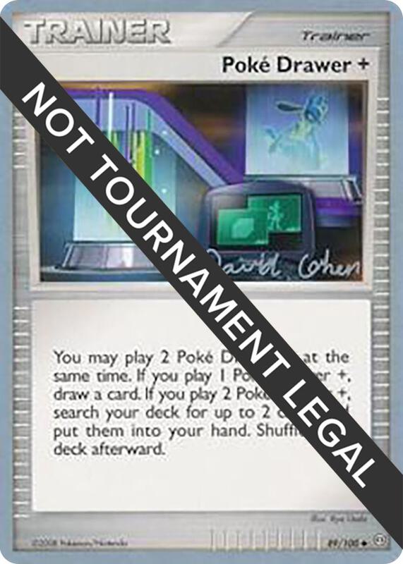 Poke Drawer + - 2009 (David Cohen) 89/100 from World Championship Decks