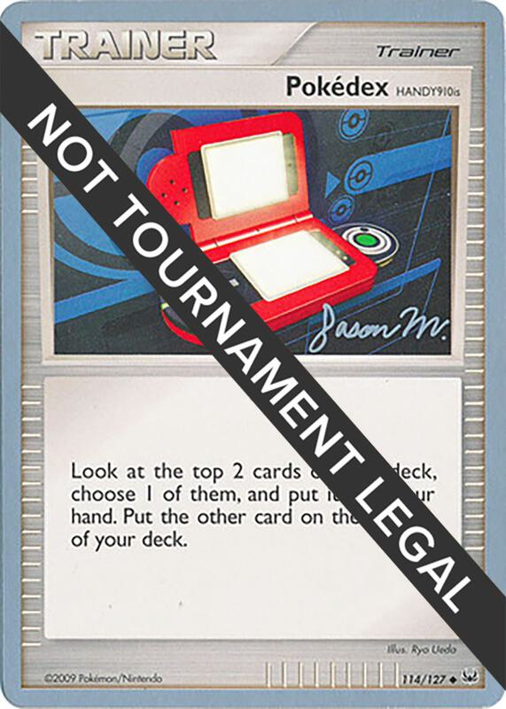 Pokedex (HANDY910is) - 2009 (Jason Martinez) 114/127 from World Championship Decks