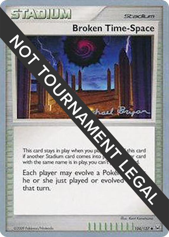 Broken Time-Space - 2010 (Mychael Bryan) 104/127 from World Championship Decks