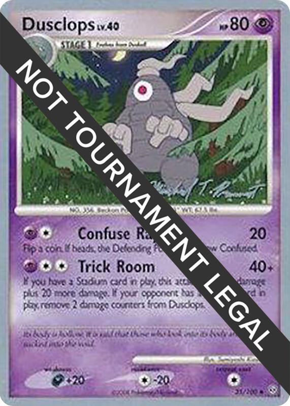 Dusclops - 2010 (Michael Pramawat) 35/100 from World Championship Decks