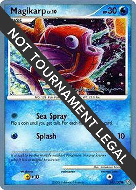 Magikarp - 2010 (Mychael Bryan) 65/100 from World Championship Decks