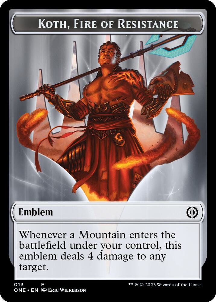 Emblem - Koth, Fire of Resistance - Phyrexia: All Will Be One
