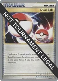 Dual Ball - 2012 (Chase Moloney) #78/95 from World Championship Decks Pokemon card image