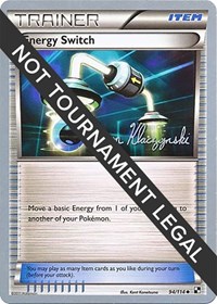 Energy Switch - 2013 (Jason Klaczynski) #94/114 from World Championship Decks Pokemon card image