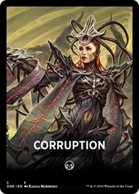 Corruption Theme Card - Phyrexia: All Will Be One - Magic: The Gathering card