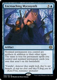 Encroaching Mycosynth - Promo Pack: Phyrexia: All Will Be One - Magic: The Gathering card