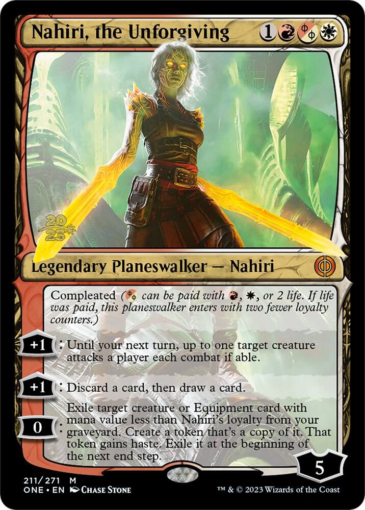 Nahiri, the Unforgiving #211s — Phyrexia: All Will Be One Promos
