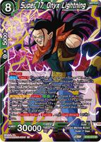 Super 17, Onyx Lightning - Power Absorbed - Dragon Ball Super