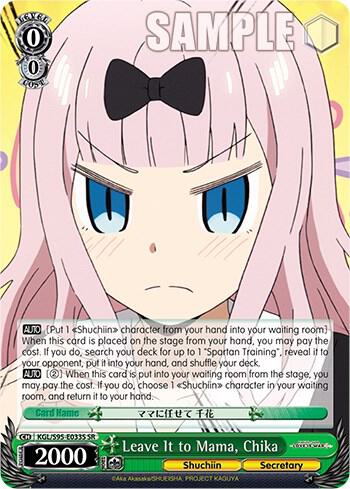 Leave It to Mama, Chika (SR)