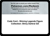 Code Card - Shining Legends Figure Collection: Shiny Darkrai GX · Shining Legends · #— · Normal