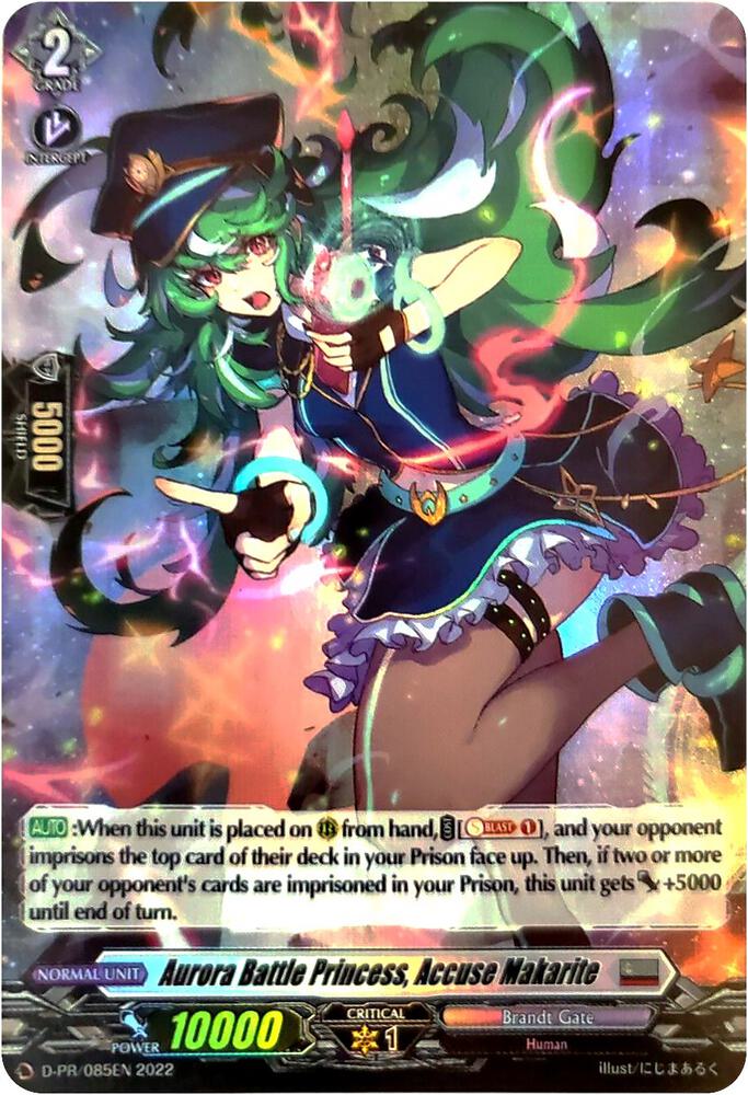 Aurora Battle Princess, Accuse Makarite - D-PR/085EN