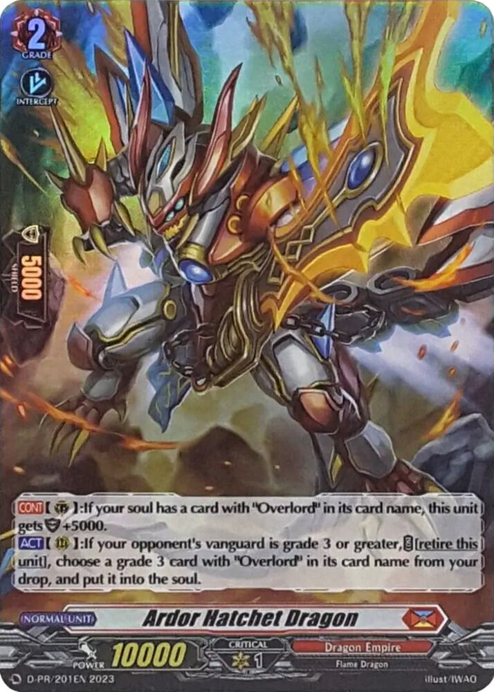 Ardor Hatchet Dragon (Foil) (201)