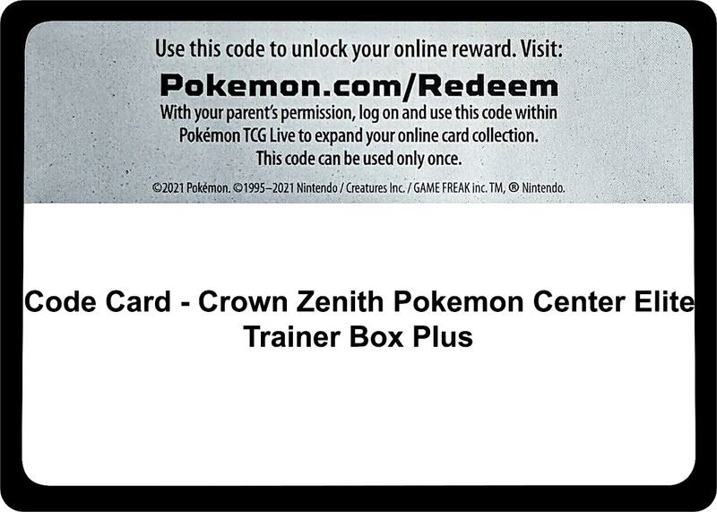 Code Card - Crown Zenith Pokemon Center Elite Trainer Box Plus  from SWSH: Crown Zenith
