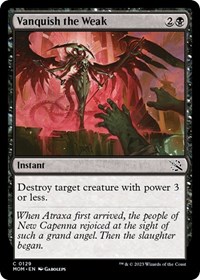 Vanquish the Weak (March of the Machine)