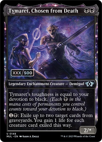 Tymaret, Chosen from Death (Serial Numbered)