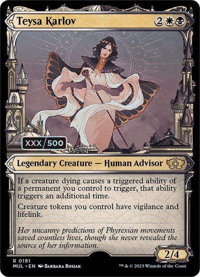 Teysa Karlov (Serial Numbered)