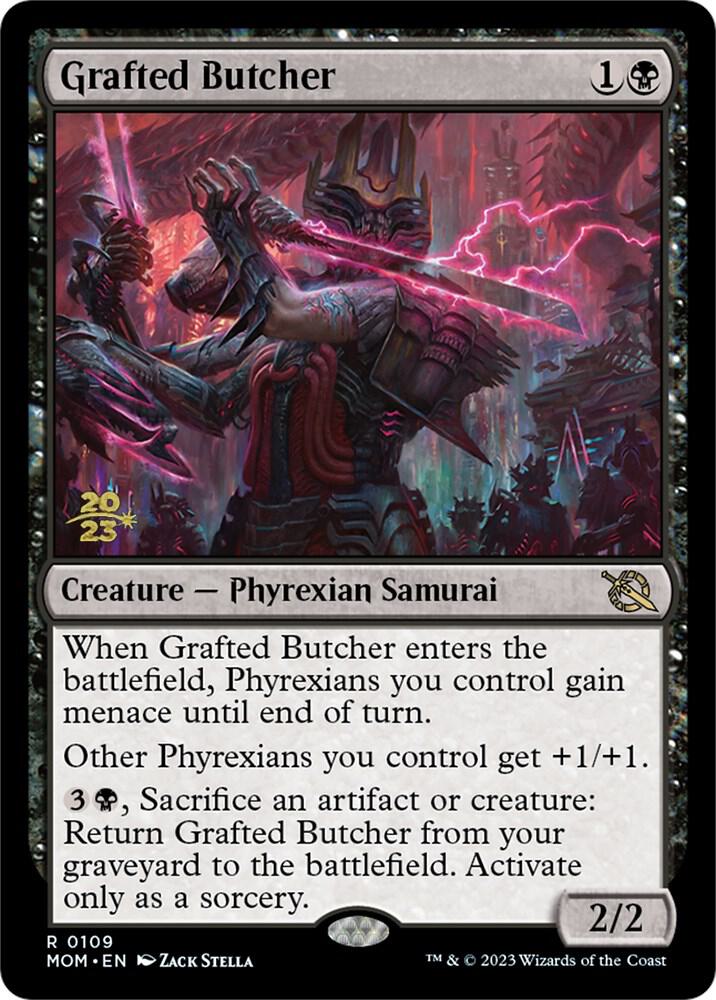 Grafted Butcher #109s — March of the Machine Promos