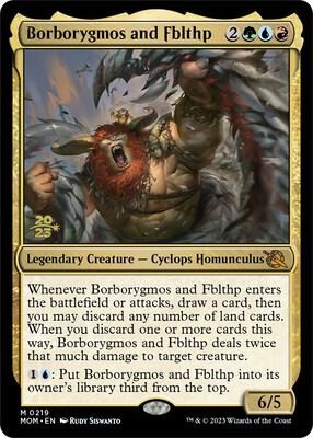 Borborygmos and Fblthp #219 – Prerelease Cards (Mythic)