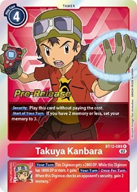 Takuya Kanbara (Across Time Pre-Release Cards)