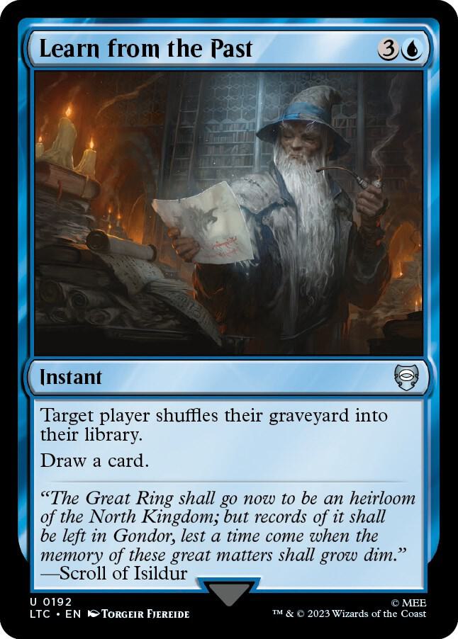 Learn from the Past - Commander: The Lord of the Rings: Tales of Middle-earth - Magic: The Gathering Learn from the Past - Commander: The Lord of the Rings: Tales of Middle-earth - Magic: The Gathering