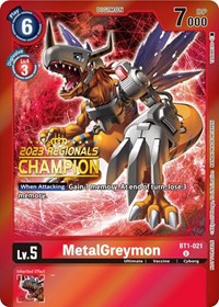 MetalGreymon - BT1-021 (2023 Regionals Champion)