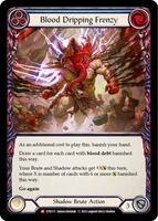 Blood Dripping Frenzy - Dusk till Dawn - Flesh and Blood TCG