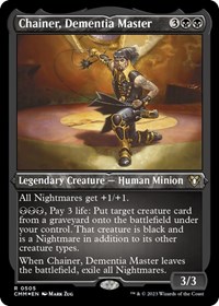 Chainer, Dementia Master (Foil Etched)