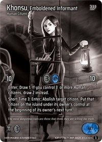 Khonsu, Emboldened Informant