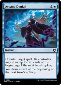 Arcane Denial (Commander: Wilds of Eldraine)