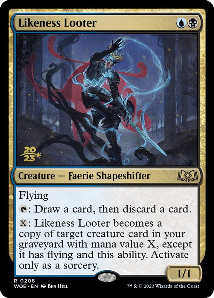 Likeness Looter #208s — Wilds of Eldraine Promos