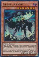 illegal cards yugioh Knight - DIFO-EN023 - Secret Rare You can only use each effect of Illegal Knight once per turn. Uria, Lord of Searing Flames