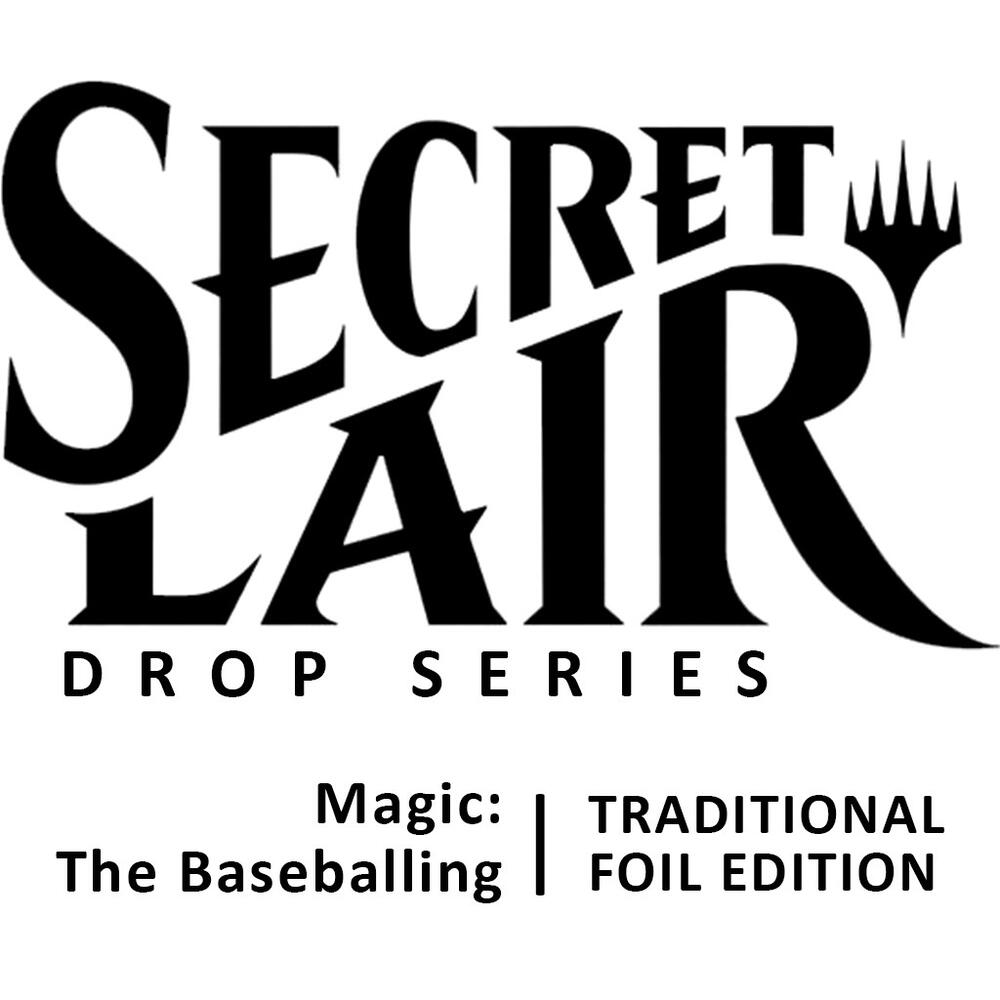 Secret Lair Drop: Magic: The Baseballing - Traditional Foil