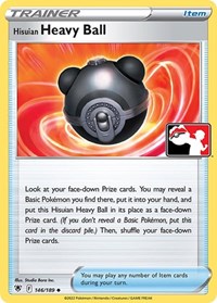 Hisuian Heavy Ball #146/189 from Prize Pack Series Cards Pokemon card image