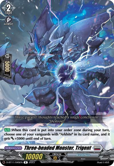 Three-headed Monster, Trigent